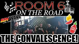 ROOM 6 INTERVIEWS #195 - The Convalescence! [INTERVIEW/MUSIC VIDEO]