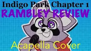 RAMBLEY REVIEW Acapella Cover (Indigo Park Song) [Original By ​⁠@recorderdude]