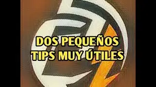 2 PEQUEÑOS TIPS MUY ÚTILES