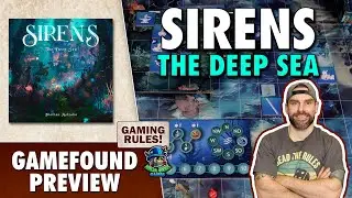 Sirens the Deep Sea - Gamefound Preview with Mark