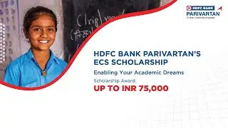 HDFC Bank Parivartan’s ECS Scholarship 2021-22