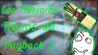 Los Mejores Trucos de Payback 2