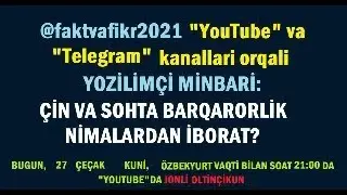 YOZİLİMÇİ MİNBARİ: Çin va sohta barqarorlik nimalardan iborat?
