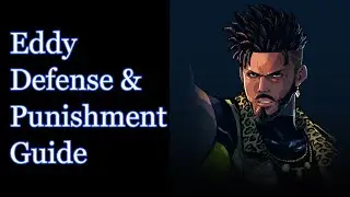 Tekken 8 Anti Eddy Defense/Punishment Guide