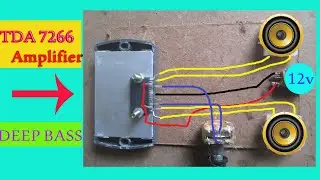 how to make tda 7266 sa amplifier deep bass  low noise 12v single supply amplifier