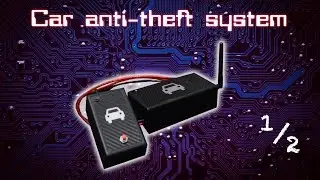Arduino car anti-theft system (Part 1)