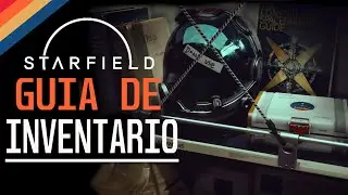 🚀 STARFIELD: Mejora tu Inventario | Consejos para más Espacio y Recursos