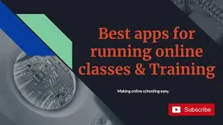 Best apps for running online classes & Training