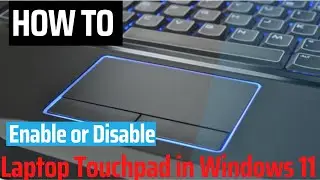 How to disable laptop touchpad on Windows 11