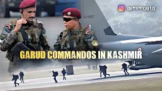 गरुड़ - IAF GARUD Commandos In Kashmir (Military Motivation)