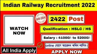 Indian Railway Recruitment 2022