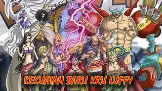 TAK TERKALAHKAN !! Inilah Kekuatan Baru Kru Luffy Setelah Arc Wano Selesai ( One Piece )
