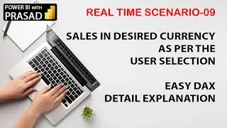 POWERBI REAL TIME SCENARIOS -09 || SALES IN DESIRED CURRENCY AS PER USER SELECTION.