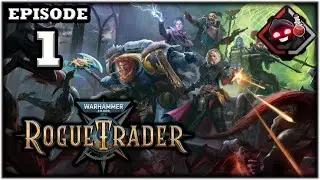 Mukluk Plays Warhammer 40,000: Rogue Trader Part 1
