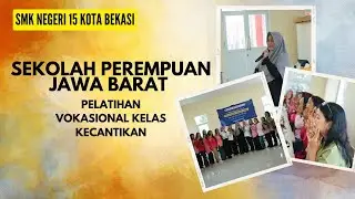 Sekolah Perempuan Jabar Pelatihan Vokasional Kelas Kecantikan