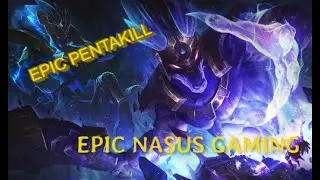 EPIC NASUS GAMING (EPIC PENTAKILL)