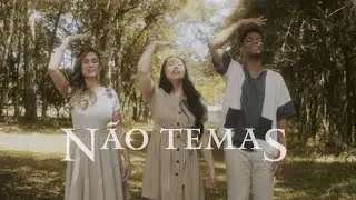 Não Temas [clipe oficial - Libras]