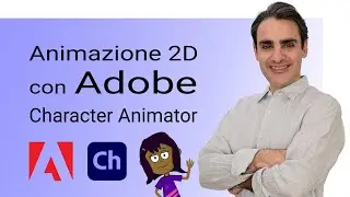 Adobe Character Animator: Corso di Animazione 2D