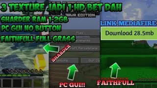 TEXTURE PACK MCPE BEST PC GUI , SHARDER RINGAN RAM 1-2GB , FAITHFULL [] MCPE ✓