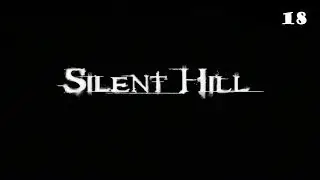 Прохождение игры Silent Hill #18- Финал(Всё не так, как хотелось...)