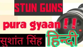 STUN GUN IN HINDI || STUN GUN KYA HAI? || STUN GUN WORKING