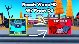 Frost DJ Easily Reaches Wave 40 On Endless Mode (Toilet Tower Defense)