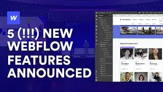 5 NEW WEBFLOW FEATURES + No Code Conf Day 1 Recap