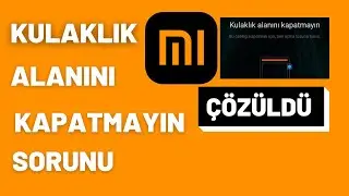 XİAOMİ KULAKLIK ALANINI KAPATMAYIN SORUNU (ÇÖZÜLDÜ) | Cep Modu Devre Dışı Bırakma