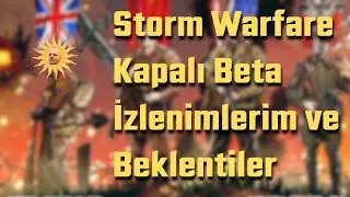 Yerli Kart Oyunu Storm Warfare - Kapalı Beta Süreci, Bildiklerimiz ve Düşüncelerim