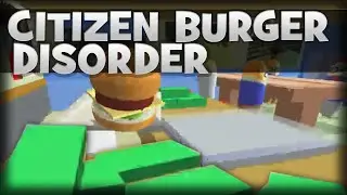The ULTIMATE Chef! So Rich! | Citizen Burger Disorder