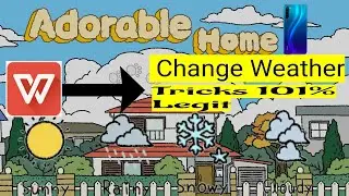 Adorale Home: How to Change Weather Tricks  (Tagalog)