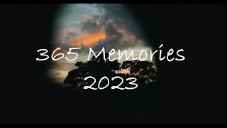 365 Memories - 2023