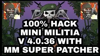 How to Hack New 2018 Mini Militia V 4.0.36 with MM super patcher |100% working