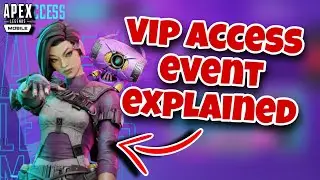 APEX LEGENDS MOBILE | VIP ACCESS EVENT EXPLAINED