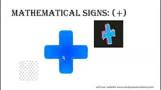 Mathematical Signs Made Easy: Learning for Kindergarten Kids