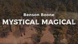 Benson Boone - Mystical Magical  (lyrics)