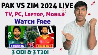 Pakistan Vs Zimbabwe 2024 Live Kaise Dekhe | How To Watch Pakistan Vs Zimbabwe Live 2024