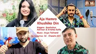 Aja hamro khushiko din | Krishna Kafle|Samikshya Adhikari | Arjun Pokharel | Dr. Chandra Giri (2022)