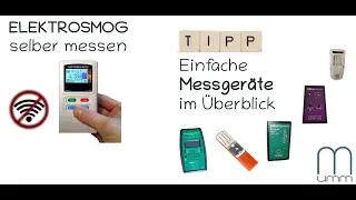 Elektrosmog Messgeräte - einfach selber messen
