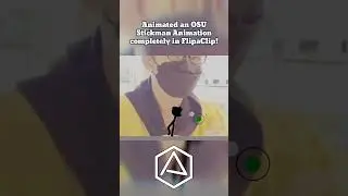 I Animated An OSU! Stickman Animation in 