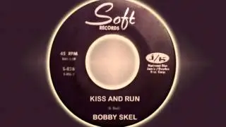 BOBBY SKEL - Kiss and Run (1964) Excellent Regional Hit!