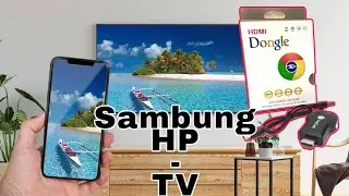 Cara Menghubungkan HP ke TV tanpa kabel