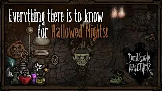 Everything There Is To Know For Hallowed Nights 2023! [Don't Starve Together]