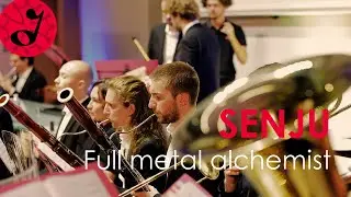 Full Metal Alchemist (Senju) - Orchestre Symphonique Étudiant de Toulouse