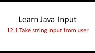 12 1 Take A String input from user and print   Learn Java From Beginning