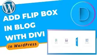 How to Add Flip Box in Blog With Divi Builder in WordPress | Divi Page Builder Tutorial 2022