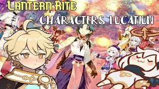 All permanent characters location in Liyue after Lantern Rite quest |Genshin Impact