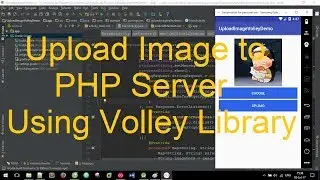 Upload Image to PHP Server Using Volley Library In Android