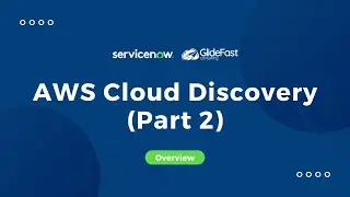 ServiceNow AWS Cloud Discovery (Part 2) | Share the Wealth