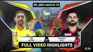 RCB VS  CSK full highlights 2021 | csk vs rcb full match highlights 2021 | Ipl highlights